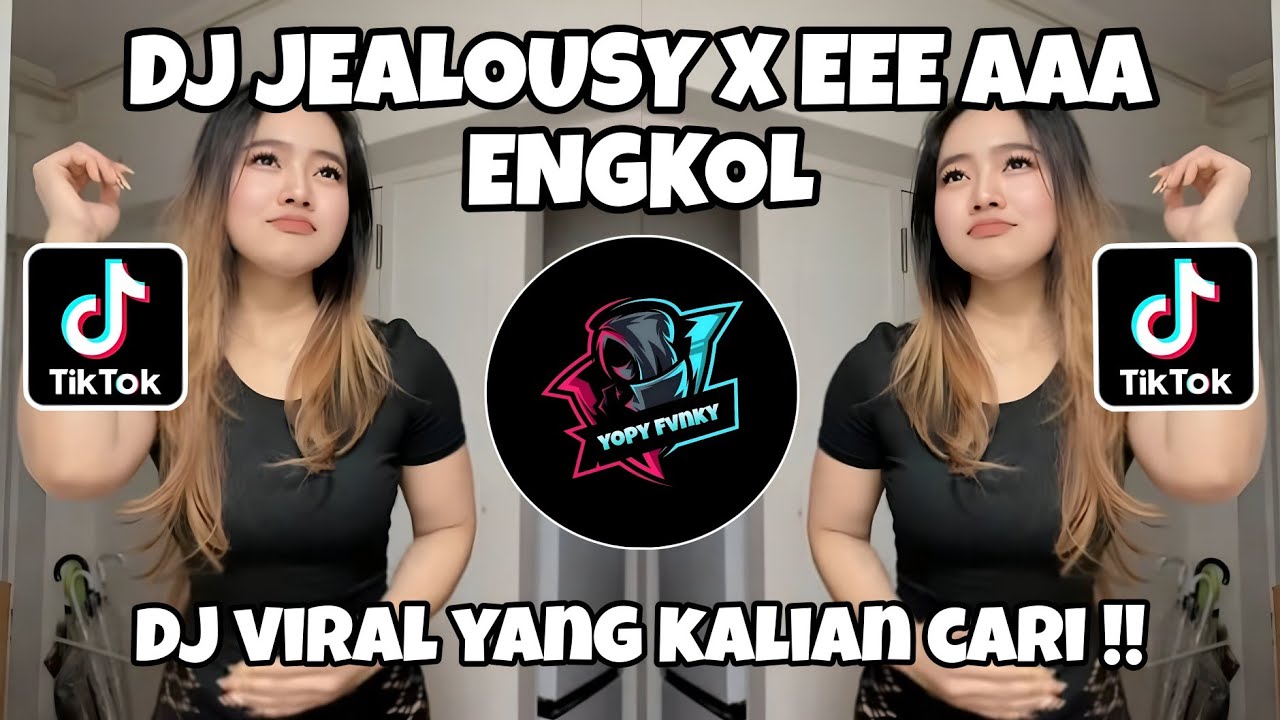 DJ JEALOUSY X EEE AAA ENGKOL • TREN DANCE GEAL GEOL VIRAL TIKTOK 2026 YANG KALIAN CARI DARI TIKTOK