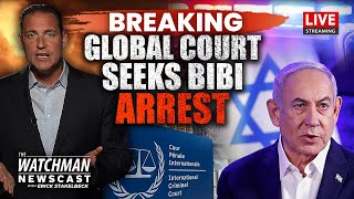 Global Court ARREST WARRANT for Netanyahu; Iran CHAOS After Raisi Death? | Watchman Newscast LIVE