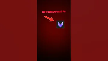 1 How To Download A Vivacut Pro 