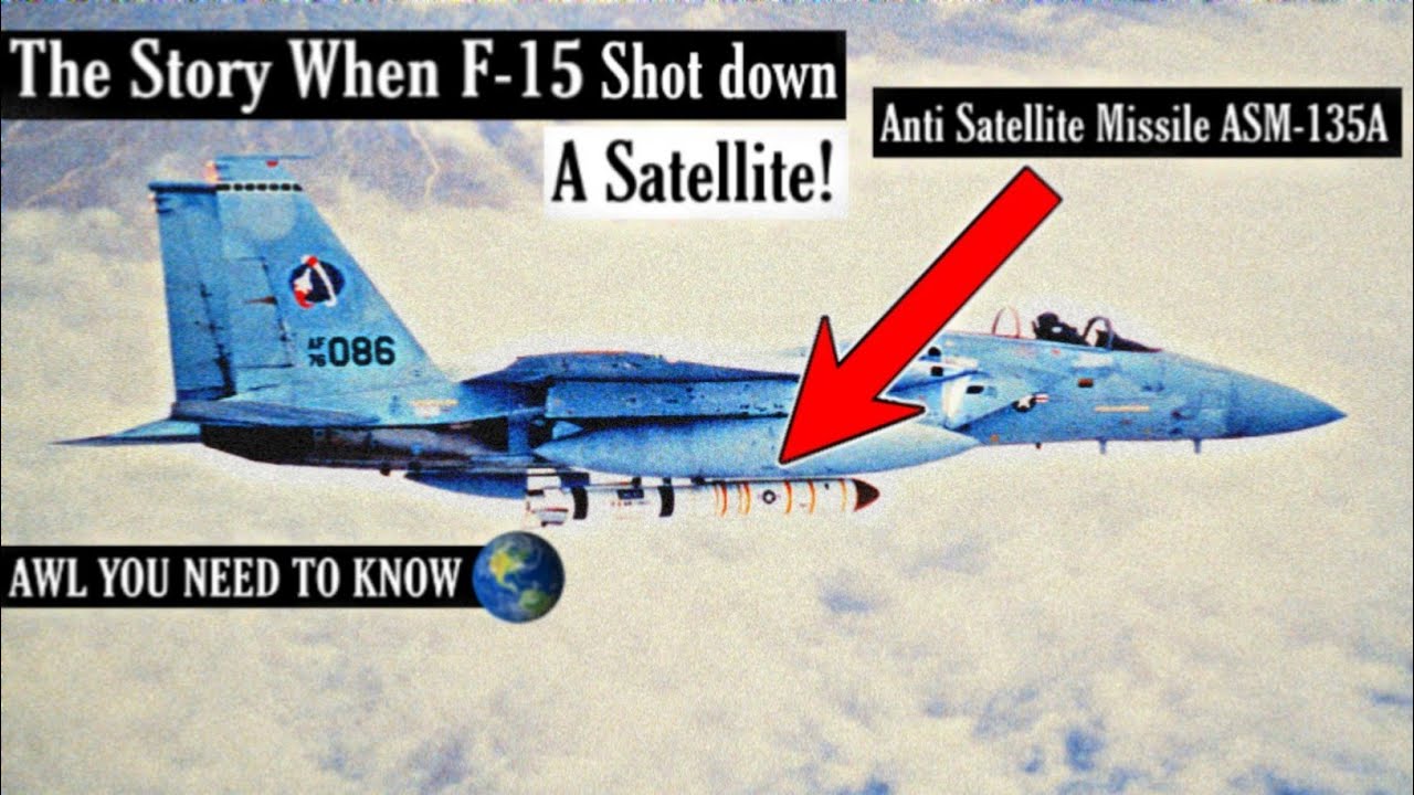The Story Of First Space Ace When F 15 Shotdown Satellite Awl You the-story-of-first-space-ace-when-f-15-shotdown-satellite-awl-you