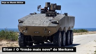 Eitan, o "irmão mais novo" do Merkava