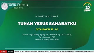 Gita Bakti (GB) 71 - Tuhan Yesus Sahabatku