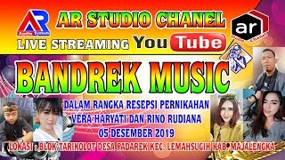LIVE STREAMING BANDREK MUSIC TARIKOLOT 05 DESEMBER 2019 ( EDISI SIANG )
