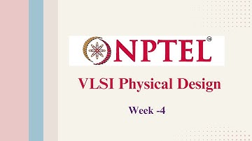NPTEL VLSI Physical Design [ WEEK-4] Answers.