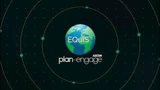 EQuIS PlanEngage Introduction