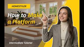 Platform Design | Homestyler Intermediate Tutorial