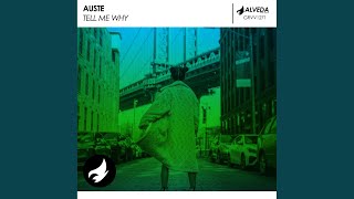 Tell Me Why (Radio Edit) - Auste