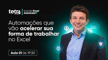 Aula 01 - Automações que vão acelerar sua forma de trabalhar no Excel