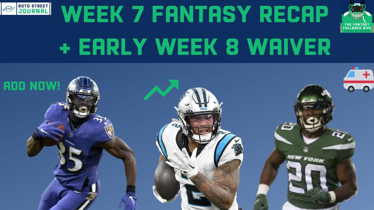 week-7-fantasy-football-recap-stats-injuries-and-early-week-8-waiver
