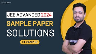 Important for JEE Advanced 2024: IIT Kanpur Sample Paper Solution | Must Watch | ABJ Sir|Competishun