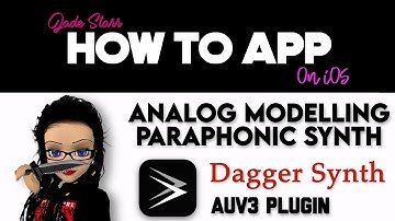 Analog Modelling Paraphonic Synth Dagger on iOS - How To App on iOS! - EP 979 S11