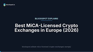 Best MiCA-licensed crypto exchanges in Europe (2026) explainer video