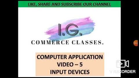 Input Devices (MCQ) ALONG WITH EXPLANATION ||JKSSB ACCOUNT ASSISTANT|| 2000 POSTS