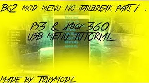 Bo2 how to install mod menu no jailbreak PS3 & XBOX 360