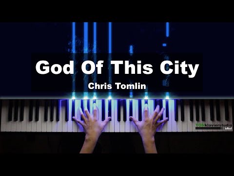 God Of This City  - Chris Tomlin