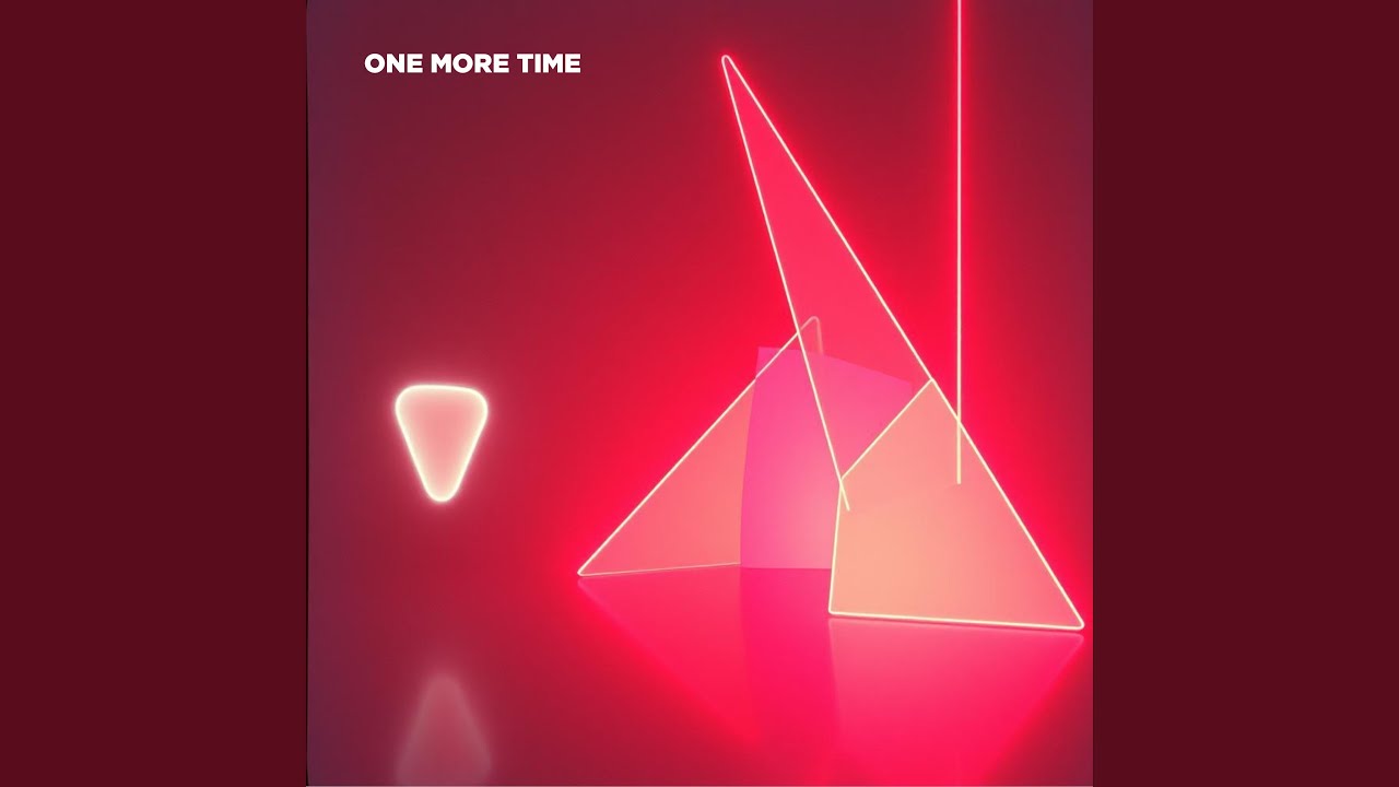 Watch One More Time on YouTube Watch One More Time on YouTube