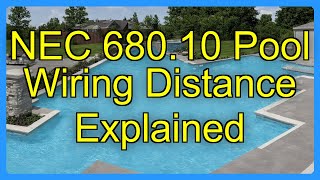 NEC 680.10 Pool Wiring Distance Explained
