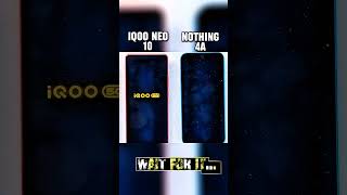 iQOO Neo 10 vs Nothing 4a ⚡ Speed Test – Killer Performance Shock! 😱