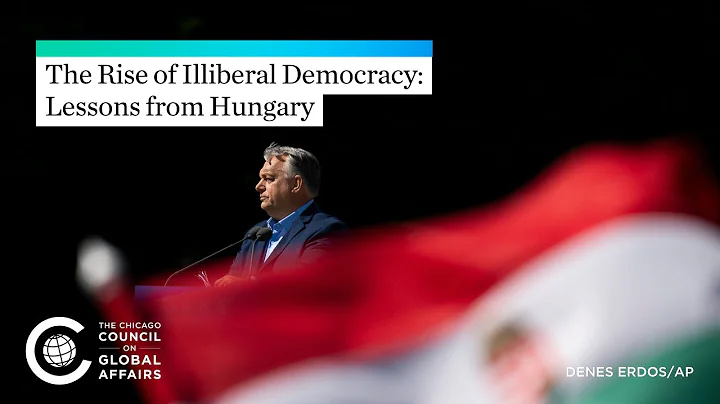 The Rise of Illiberal Democracy: Lessons from Hungary