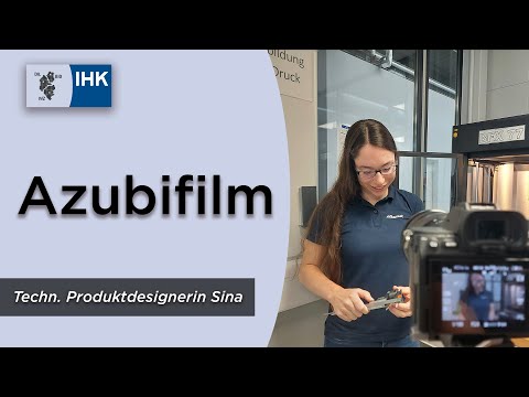 IHK-Azubifilm – Techn. Produktdesignerin Sina