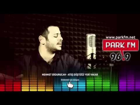 MEHMET ERDURUCAN – ATEŞ DÜŞTÜĞÜ YERİ YAKAR