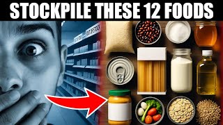 12 Foods to Stockpile NOW Before Shortages Hit (2025 Food Crisis Survival Guide)
