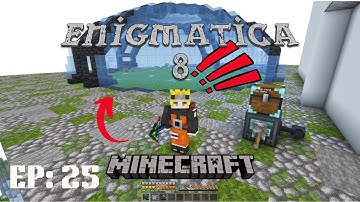 Enigmatica 8 - EP25: Getting Started in Botania!