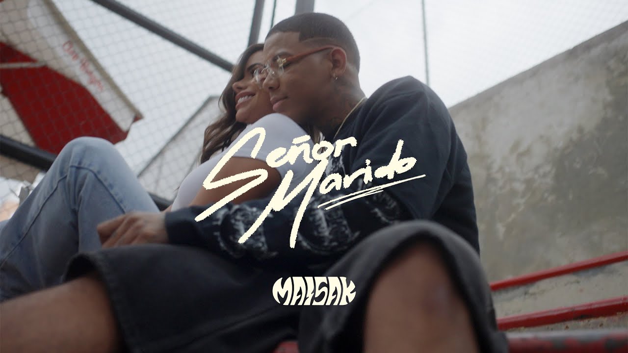 Maisak - Señor Marido (Video Oficial)