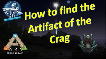 How to get the Artifact of the Crag on Scorched Earth