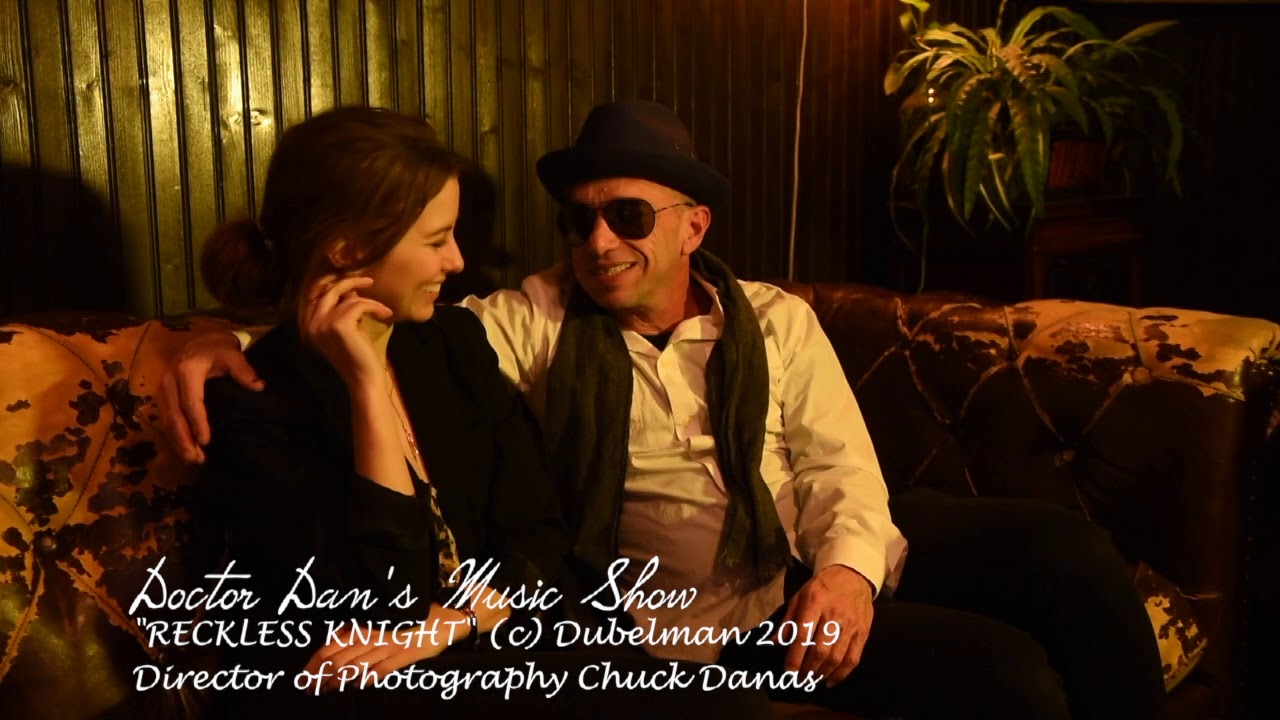 Doctor Dan's Music Show - "Reckless Knight"  Live in New York City Sat March 9, 2019 at Desmond's!