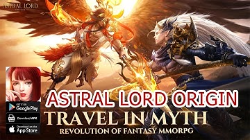 Astral Lord Origin Gameplay - MMORPG Android iOS Coming Soon
