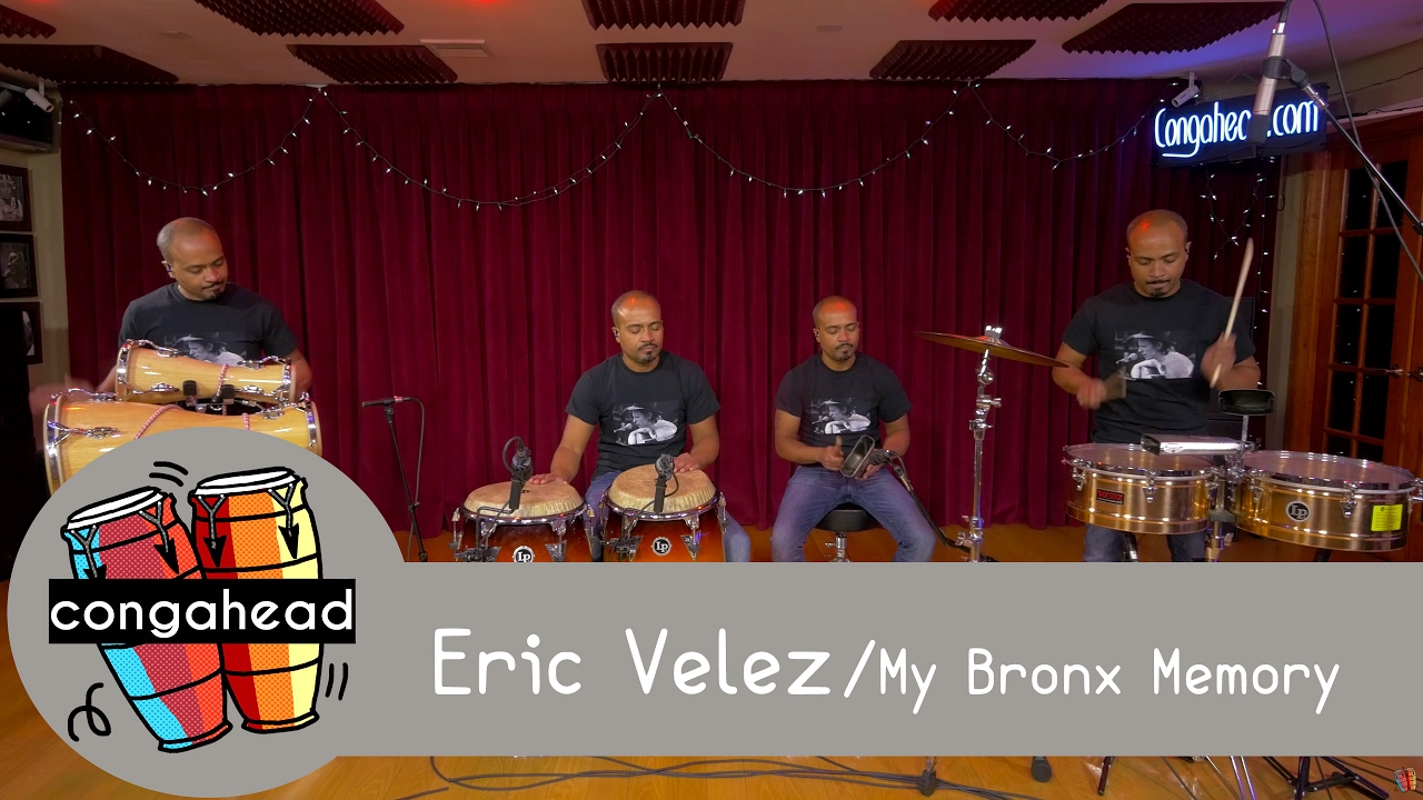 Eric Velez performs My Bronx Memory - congahead - YouTube