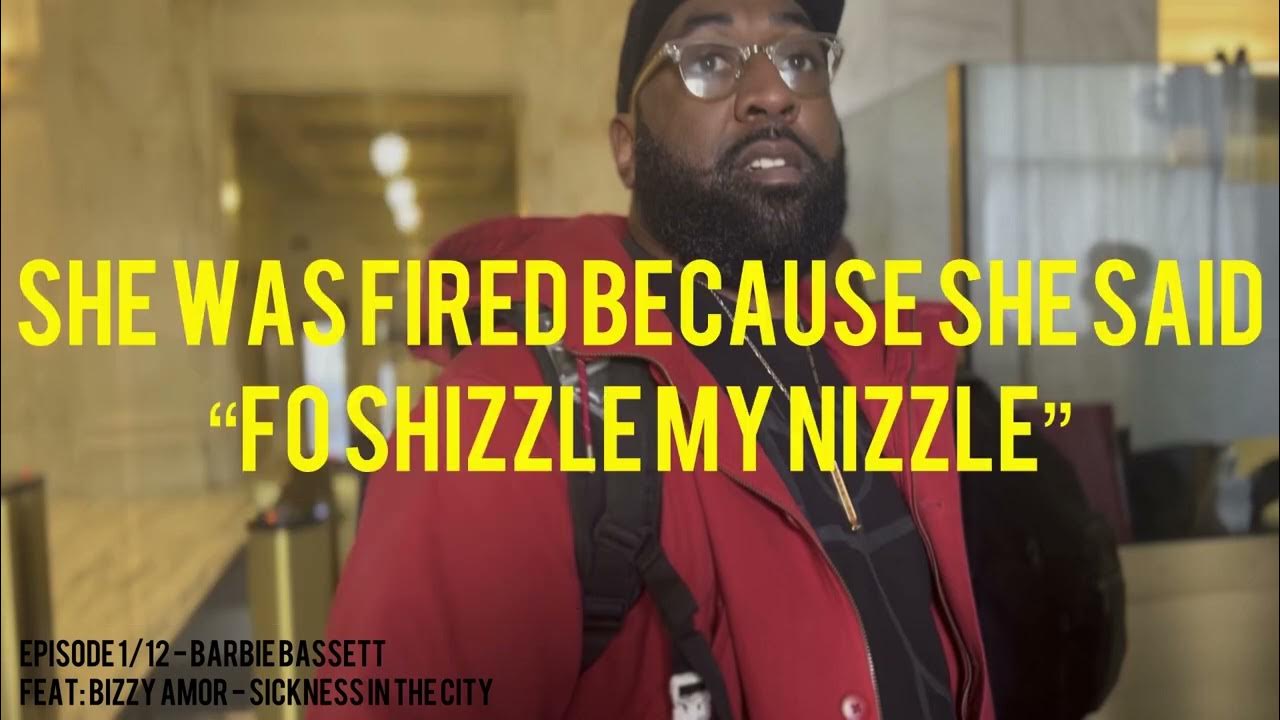 S1. Ep. 1 Barbie Bassett FIRED! Fo Shizzle my Nizzle YouTube