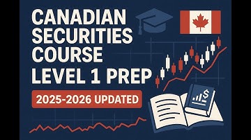 CSC® Chapter 1 Explained | Canadian Securities Course -  Industry, Intermediaries & Market Trends