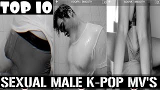10 Extremely Sexual Male K-Pop s (NSFW)