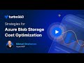 How to reduce Azure Storage Costs | Azure Storage Cost Optimization