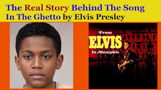 The Real Story Behind the song: In The Ghetto by Elvis Presley Resimi