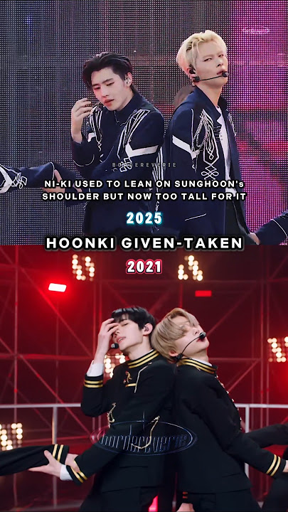Sunghoon Ni-ki Given Taken on 2021 vs 2025 🥹 baby duck #Ni_ki height grown so much #HoonKi #Sunghoon
