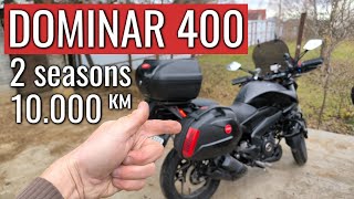 : Bajaj DOMINAR 400: 2 SEASONS, 10000 KM