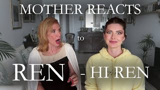 MOTHER REACTS to REN  |  HI REN  |  Viral Music Video  |  Reaction  |  Travelling with Mother