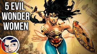 top 5 evil versions of wonder woman in the dc multiverse ft fancy teeth