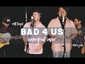 Bad 4 Us - SUPERFRUIT cover by Matt Bloyd and Mario Jose