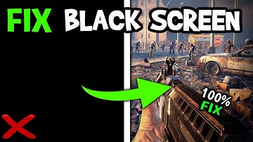 How To Fix Black Screen in 7 Days to Die (Easy Steps)