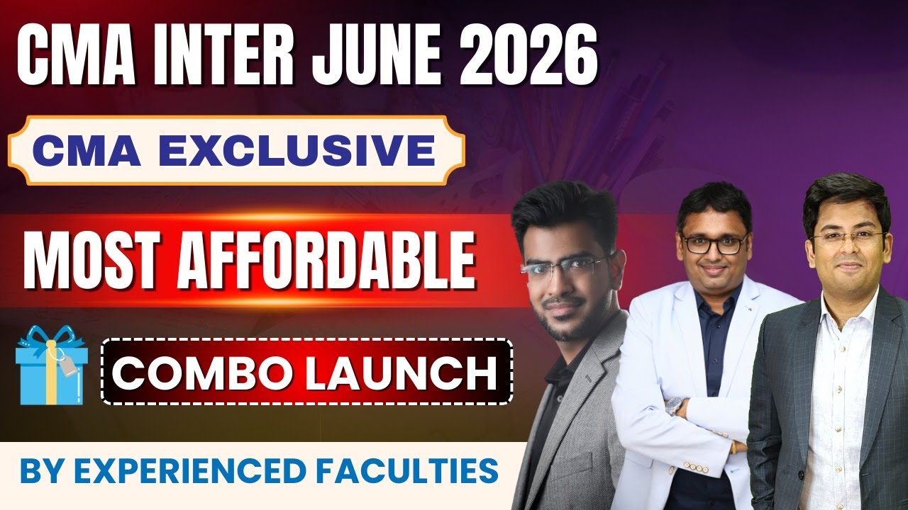CMA INTER GROUP 1 JUNE 2026 | COMBO LAUNCH - YouTube
