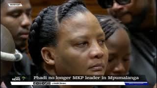 Mary Phadi no longer MKP leader in Mpumalanga