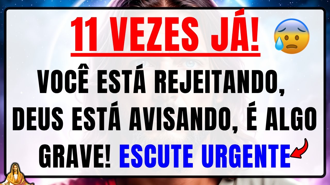 DEUS DIZ: VOCÊ REJEITOU MEU AVISO 11 VEZES! O ARCANJO MIGUEL FOI ENVIADO HÁ 1 MINUTO PARA TE ALERTAR