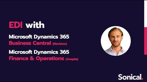 Dialogue on EDI with Microsoft Dynamics 365 BC | F&O