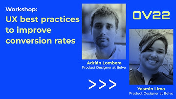 Open Views 22 | UX best practices to improve conversion rates