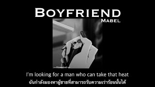 [THAISUB|แปลไทย] Boyfriend - Mabel (Lyrics)