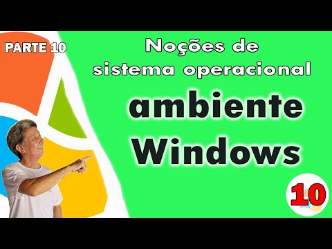 Noções de sistema operacional ambiente Windows – Parte 10